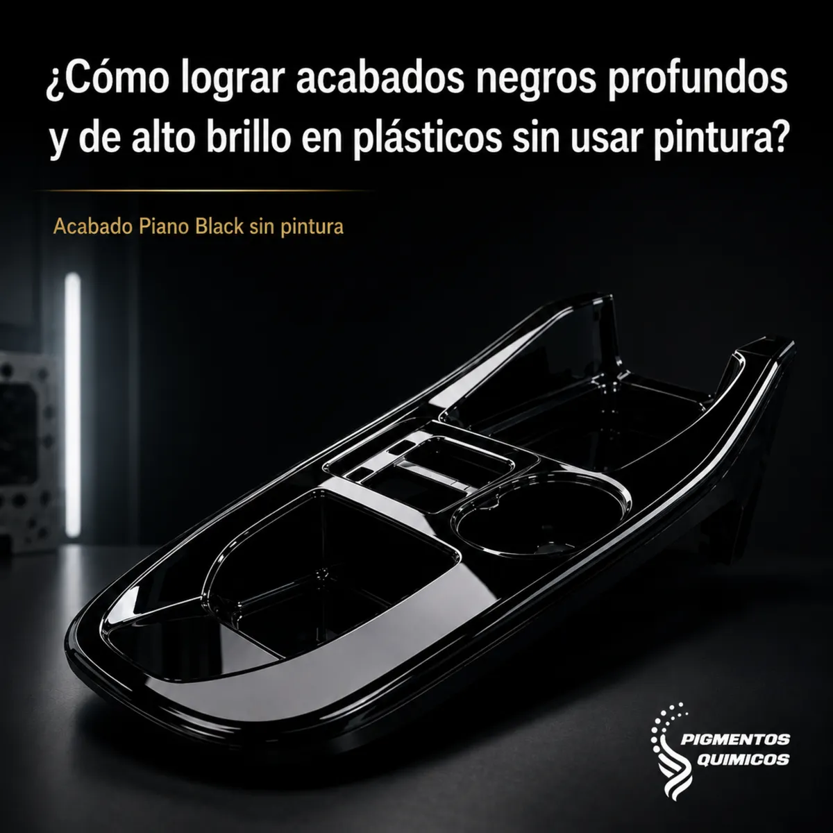 Acabado Piano Black sin pintura: cómo lograrlo en plásticos